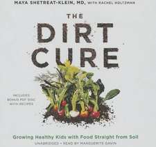 The Dirt Cure