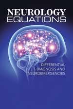 Neurology Equations Made Simple