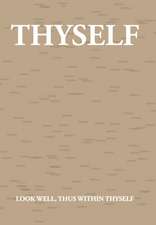 Thyself