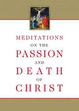 Meditations on the Passion and Death of Christ