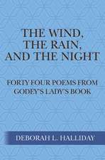 The Wind, the Rain, and the Night