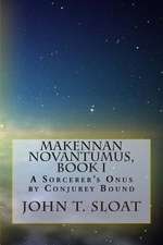 Makennan Novantumus, Book I