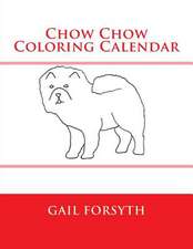 Chow Chow Coloring Calendar