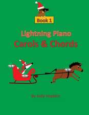 Lightning Piano Carols & Chords Book 1