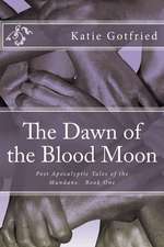 The Dawn of the Blood Moon: Bildband 3