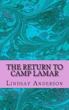 The Return to Camp Lamar