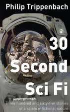 30 Second Sci Fi