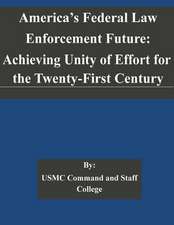 America's Federal Law Enforcement Future