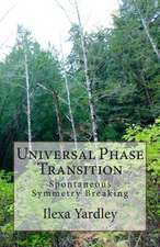 Universal Phase Transition