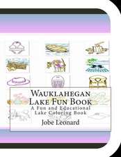 Wauklahegan Lake Fun Book