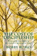 The Cost of Discipleship