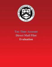 Tax Time Account Direct Mail Pilot Evaluation