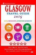 Glasgow Travel Guide 2015