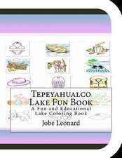 Tepeyahualco Lake Fun Book