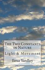 The Two Constants in Nature