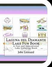 Laguna del Diamante Lake Fun Book