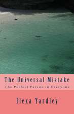 The Universal Mistake