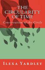 The Circularity of Time