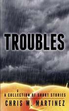 Troubles