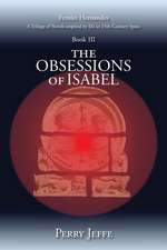 The Obsessions of Isabel: Book III