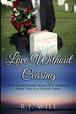 Love Without Ceasing