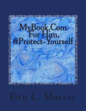 Mybook.com for Him, #Protect-Yourself