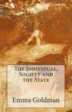 The Individual, Society and the State