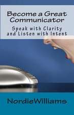 Become a Great Communicator