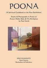 Poona (a Spiritual Guidebook to the New Bethlehem)