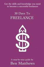 30 Days to Freelance