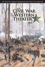 The Civil War in the Western Theater 1862