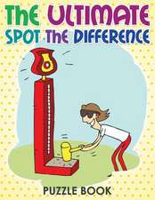 The Ultimate Spot the Difference Book