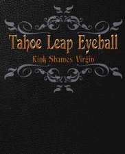 Tahoe Leap Eyeball