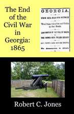 The End of the Civil War in Georgia