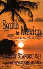 South to Mexico