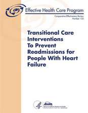 Transitional Care Interventions to Prevent Readmissions for People with Heart Failure