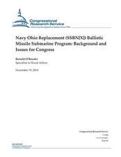 Navy Ohio Replacement (Ssbn[x]) Ballistic Missile Submarine Program