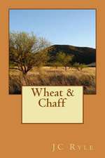 Wheat and Chaff