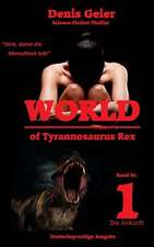 World of Tyrannosaurus Rex