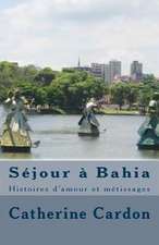 Sejour a Bahia