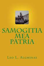 Samogitia Mea Patria