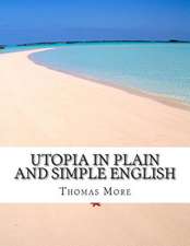 Utopia in Plain and Simple English