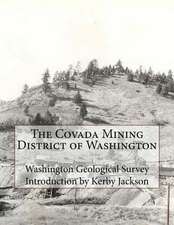 The Covada Mining District of Washington