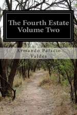 The Fourth Estate Volume Two