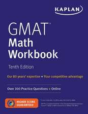 GMAT Math Workbook: Over 300 Practice Questions + Online