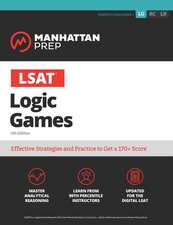 Manhattan Prep: LSAT Logic Games
