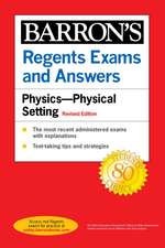 Regents Exams and Answers Physics Physical Setting Revised Edition