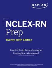 NCLEX-RN Prep, Twenty-sixth Edition: Practice Test + Proven Strategies