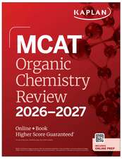 MCAT Organic Chemistry Review 2026-2027: Online + Book