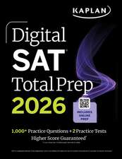 SAT Total Prep 2026: Includes 4 Full Length Practice Tests, 1,100+ Practice Questions + 1 Year Access to Online Quizzes and Video Lessons and Tutorials